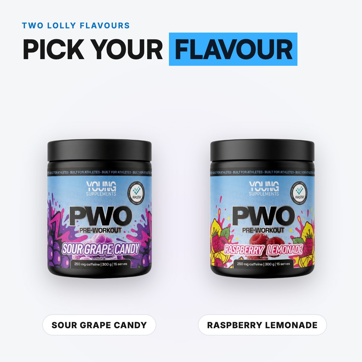 PWO in Sour Grape Candy and Raspberry Lemonade